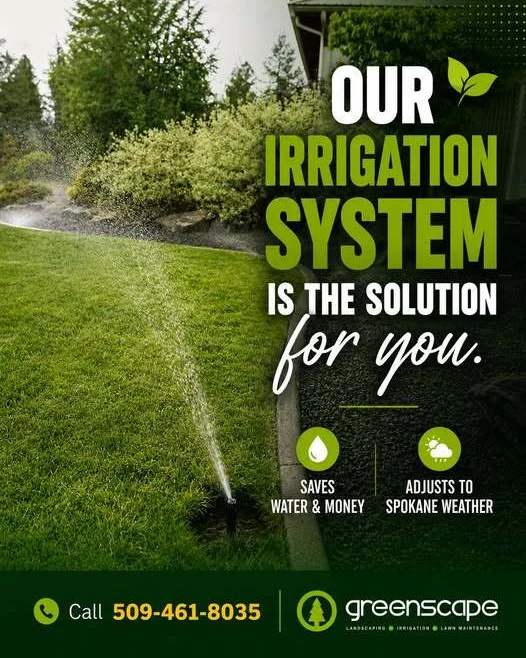 Greenscape social graphic — a sprinkler head watering a striped green lawn at dusk, over the headline “Our irrigation system is the solution for you.” with badges reading saves water and money, and adjusts to Spokane weather